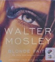 Blond Faith written by Walter Mosley performed by Michael Boatman on Audio CD (Unabridged)